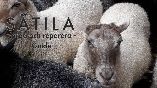 Sätila - Vårda och reperara